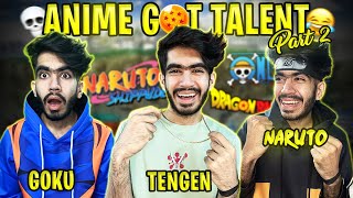 Anime Got Talent Part 2 😂🔥 [upl. by Lorusso]