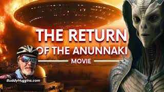 The Return of the Anunnaki Movie explores the fascinating and mysterious return of the Anunnaki [upl. by Jany]