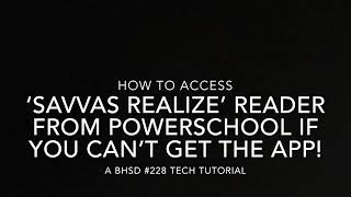 How to Access the Savvas Realize Reader in PowerSchool [upl. by Luapnaej]