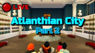 VOD The Story Continues in Loomian Legacy Atlanthian City Part 2 [upl. by Sitoeht]