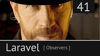 Laravel урок №41  Наблюдатель Observer Обсервер [upl. by Eimmij]