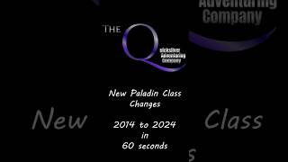 New Paladin Class Changes for One DnD 2014 to 2024 in 60 seconds [upl. by Odelinda658]