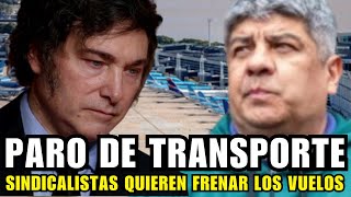 PARO DE TRANSPORTE  SINDICALISTAS QUIEREN FRENAR LOS VUELOS  ASN [upl. by Jalbert]