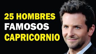 25 HOMBRES FAMOSOS CAPRICORNIO [upl. by Bacchus]