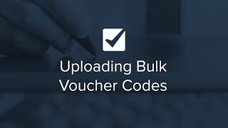 Uploading Bulk Voucher Codes  Checkfronts CheckUps [upl. by Notselrahc]