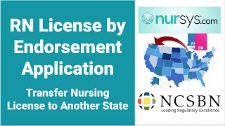 RN License by Endorsement Application  Transfer Nursing License to Another State [upl. by Luebke162]