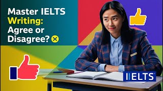 Mastering Opinion Essays Agree or Disagree IELTS Writing Task 2 [upl. by Freda]