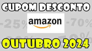 CUPOM Chegou Cupom AMAZON Outubro 2024 Cupom de Desconto AMAZON e Ofertas 11102024 [upl. by Yeliah]