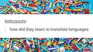 How did they learn to translate languages [upl. by Ruscio]