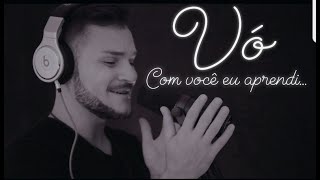 Vó Homenagem pra sua Vó De Fellipe Vettore [upl. by Ruprecht]