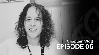 Chaplain Vlog Episode 05 [upl. by Eide]