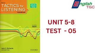 TACTICS for LISTENING BASIC UNITS 5 8 TEST 05 [upl. by Swords256]