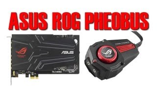 Asus Xonar ROG Phoebus Soundcard Review [upl. by Slaby]