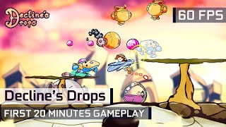 Declines Drops 2024 First 20 Minutes Gameplay  No Commentary [upl. by Mccormac]