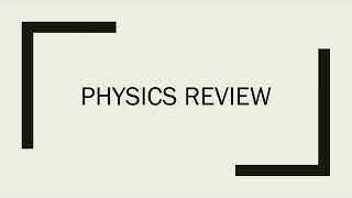 Physics Review for Science 10 [upl. by Lenehc]