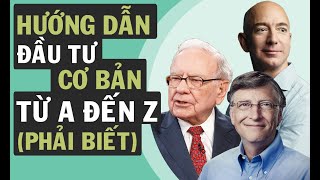 Hướng Dẫn Đầu Tư Chứng Khoán Cơ Bản Từ AZ F0 phải biết  Cú Thông Thái [upl. by Ydahs]