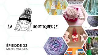 La Boutiqueuse épisode 32  mots valises partie 1 [upl. by Odlanyer]