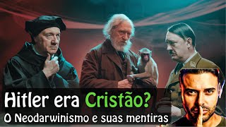 Hitler era Cristão Sobre os Neoateus e suas mentiras [upl. by Wootten]