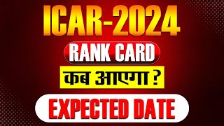 ICAR2024 RANK CARD  RELEASED EXPECTED DATE  cuetcounselling2024 icarexam cuet2024 [upl. by Jacquenette976]