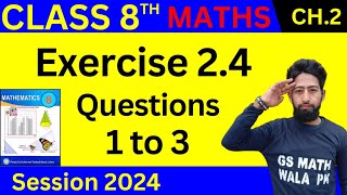 math class 8 chapter 2 exercise 24 Q1 to 3  class 8 math ex 24  8 class math  GS Math Wala PK [upl. by Ferdie]