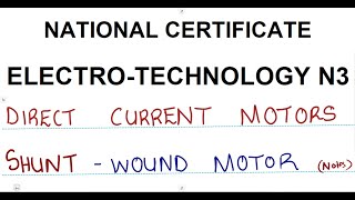 Electrotechnology N3 DC Motors Shunt wound Motor Part 4 mathszoneafricanmotives [upl. by Geminius]