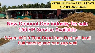 76 New Coconut Coir industry for sale 150 HP Service Available  3 Acre 600 ft Thar Road face [upl. by Yenetruoc503]