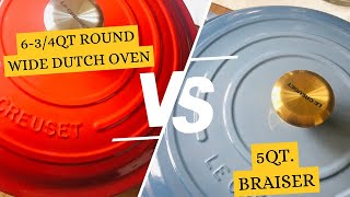 Le Creuset This or That Le Creuset 634 qt Round Wide Dutch Oven Vs 5 qt Braiser February 2024 [upl. by Malissa]