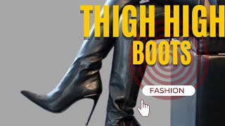 FallWinter 2023 Thigh High Boots has to be in your collection luxury fashion heels boots [upl. by Naivart775]