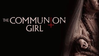 The Communion Girl  Official Trailer  Horror Brains [upl. by Assanav963]