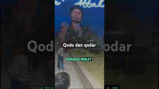 Takdir Qodo dan qodar vidioviral shortvideo videoshort motivasidiri [upl. by Wong]