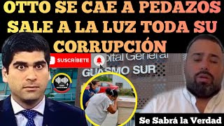 SE JODIO OTTO SALE A LA LUZ TODA SU CORRUPCION EN REPARTO DE HOSPITALES TESTIGO CLAVE NOTICIAS RFE [upl. by Honorine]