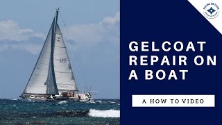 Gelcoat Repair  Sailing Britican [upl. by Lenrad]