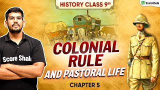 Colonial Rule and Pastoral Life  Class 9 SST History Chapter 5 [upl. by Ardme696]