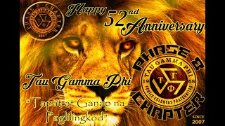 HAPPY 52ND ANNIVERSARY TAU GAMMA PHI  PHASE8 COMMUNITY CHAPTER  THE BORITOS [upl. by Intruoc895]