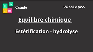 3 Equilibre chimique Estérification  hydrolyse [upl. by Ydualc]