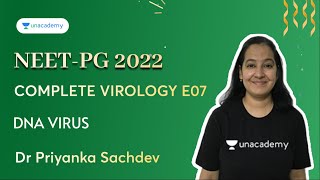 NEET PG  DNA Virus  Complete Virology E07  Dr Priyanka Sachdev [upl. by Gerius]