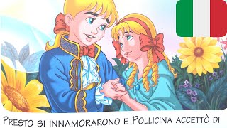 Pollicina  audiolibro fiaba originale raccontata per Bambini👦👧 audiobook Voce in Italiano 📚 [upl. by Ydnem772]