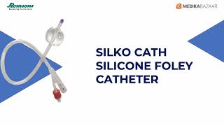 Romsons Silko Cath Silicone Foley Catheter [upl. by Jase]