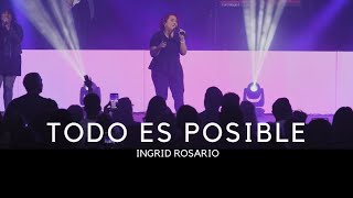 Ingrid Rosario  Todo Es Posible Video Oficial [upl. by Federica]