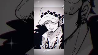 Trafalgar Law Edit [upl. by Annahahs121]