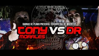 Barras de Plomo Edición Día de Muertos Presenta TONY MORALES VS DR [upl. by Ennayelsel]