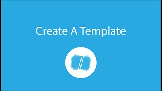 Create a Template [upl. by Oberg]