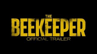 The Beekeeper 2024 OfficialTrailer [upl. by Annala]