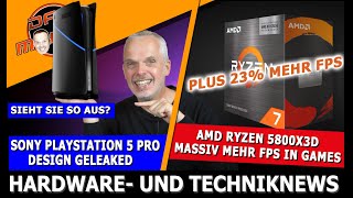 AMD Ryzen 5800X3D 23 FPSBoost  Playstation 5 Pro Design geleaked  Nvidia schockt schon wieder [upl. by Aerbas]