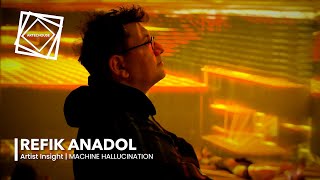 Artist Insight Refik Anadol  Machine Hallucination [upl. by Jerroll]