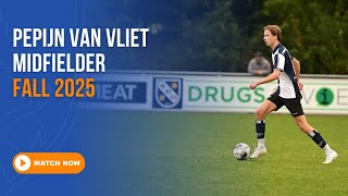 Pepijn van Vliet  Defensive Midfielder  Fall 2025 [upl. by Gustafsson43]