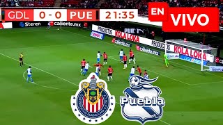 🔴 Chivas vs Puebla EN VIVO  Liga Mx Clausura [upl. by Setsero65]