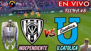 INDEPENDIENTE DEL VALLE vs UNIVERSIDAD CATOLICA EN VIVO 🏆 🚨 LIGA PRO 2024 [upl. by Gibbon]