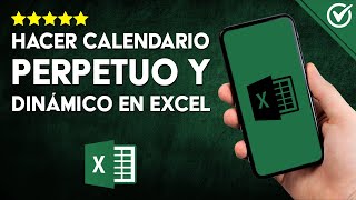 Cómo DISEÑAR un CALENDARIO en EXCEL PERPETUO y DINÁMICO  Técnica Explicada Meticulosamente 📅 [upl. by Anaizit257]