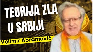 Velimir Abramović TEORIJE ZLA U SRBIJI [upl. by Sulrac]